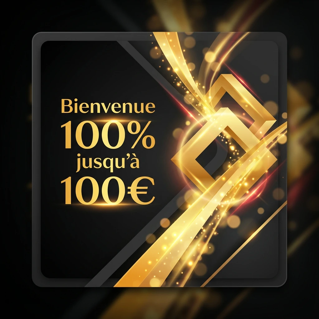Bienvenue 100% jusqu’à 100€